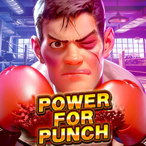 Power for Punch / Kekuatan untuk Pukulan