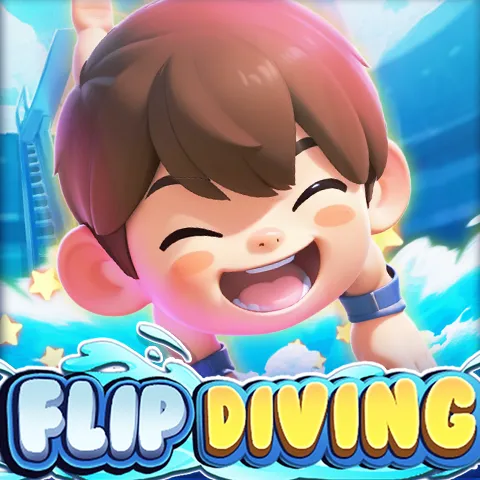 FLIP DIVING / Selam Guling