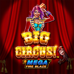 Mega Fire Blaze: Big Circus!