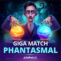 Giga Match Phantasmal