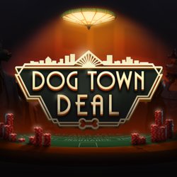 Dog Town Deal